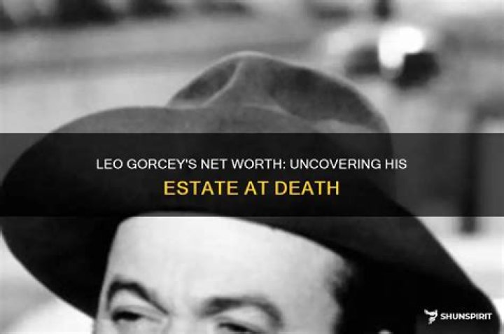 How Much Was Leo Gorcey Worth?