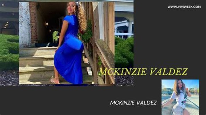 Mckinzie Valdez: Unveiling Her Life Story